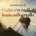 Gulliverin matkat kaukaisilla mailla