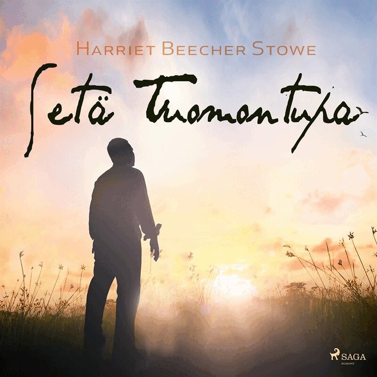 Harriet Beecher Stowe - Setä Tuomon tupa, Ljudbok