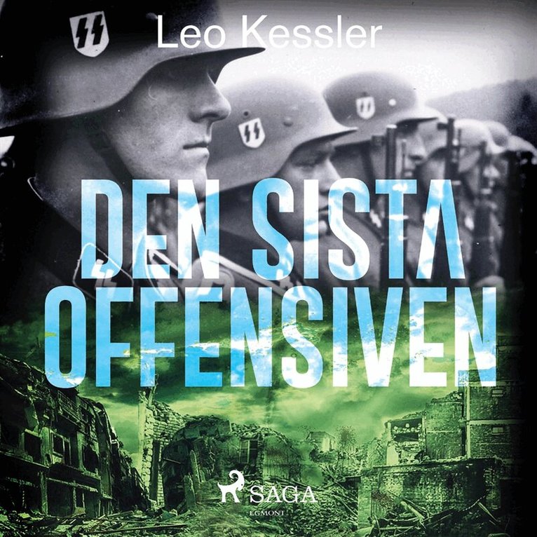 Leo Kessler - Den sista offensiven, Ljudbok