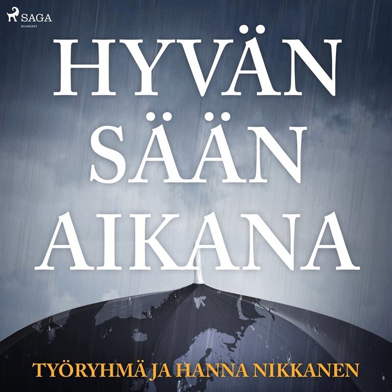 Hanna Nikkanen - Hyvän sään aikana, Ljudbok