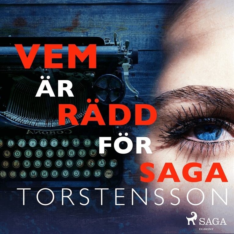 Saga Torstensson - Vem är rädd för Saga Torstensson, Ljudbok