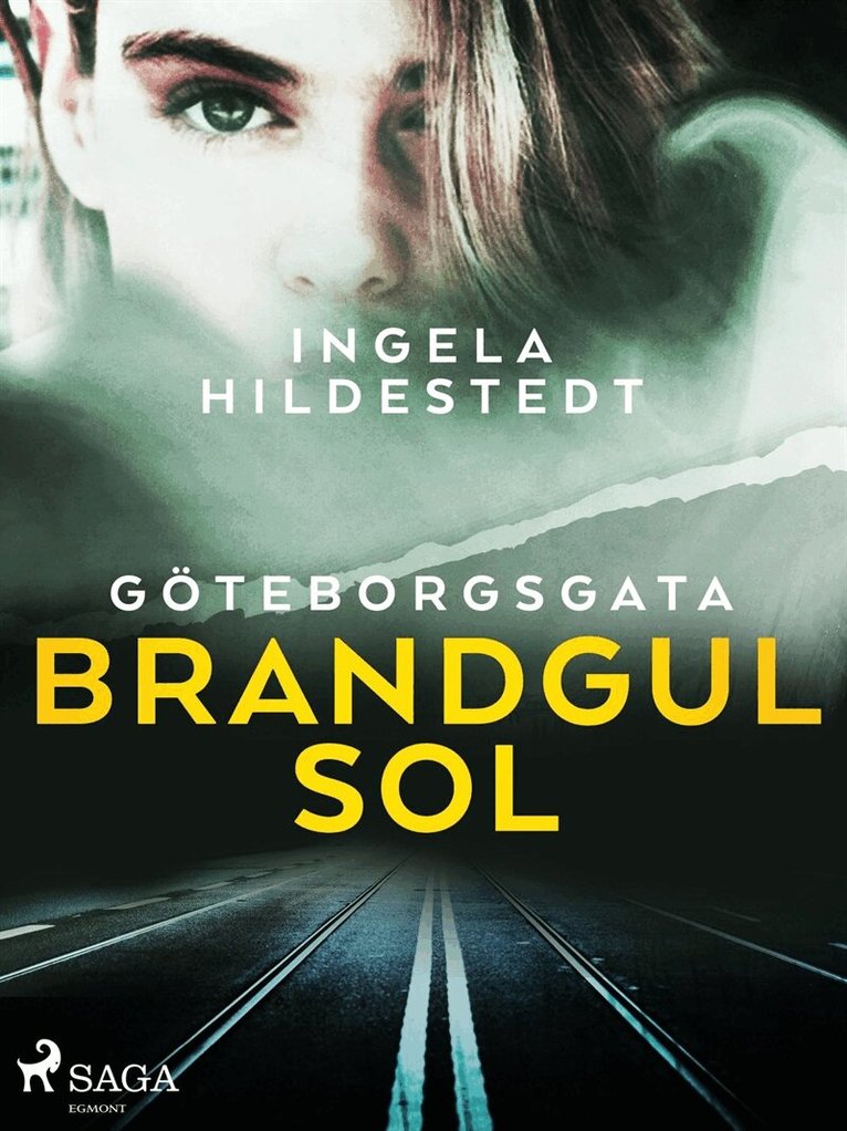 Ingela Hildestedt - Göteborgsgata, brandgul sol, E-bok