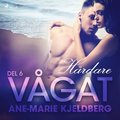 Vgat 6: Hrdare