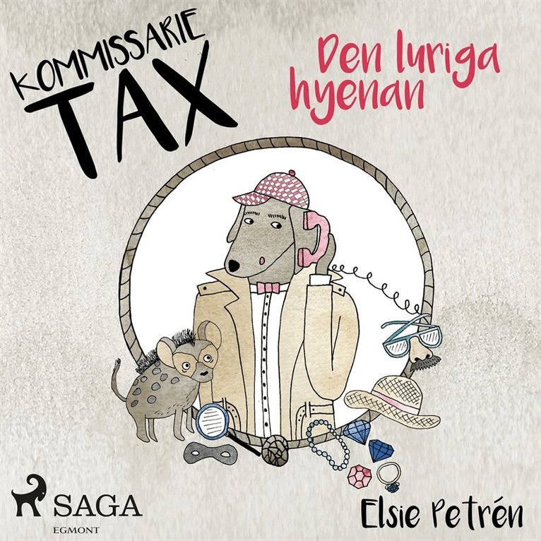 Elsie Petrén - Kommissarie Tax: Den luriga hyenan, Ljudbok