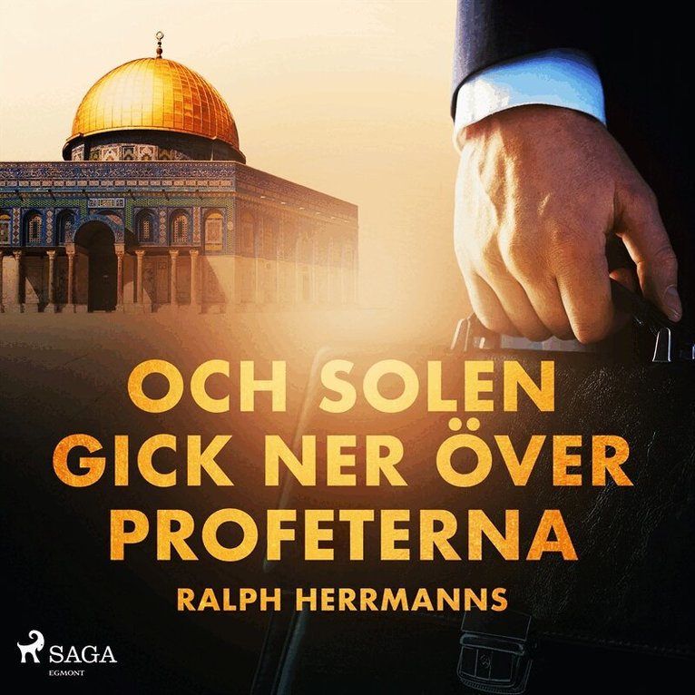 Ralph Herrmanns - Och solen gick ner över profeterna, Ljudbok