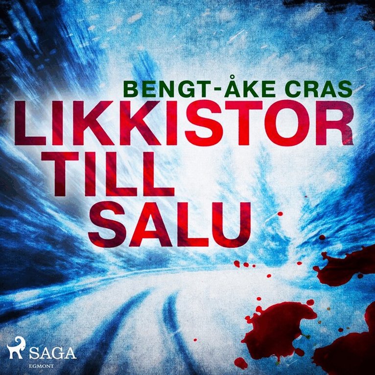 Bengt-Åke Cras - Likkistor till salu, Ljudbok