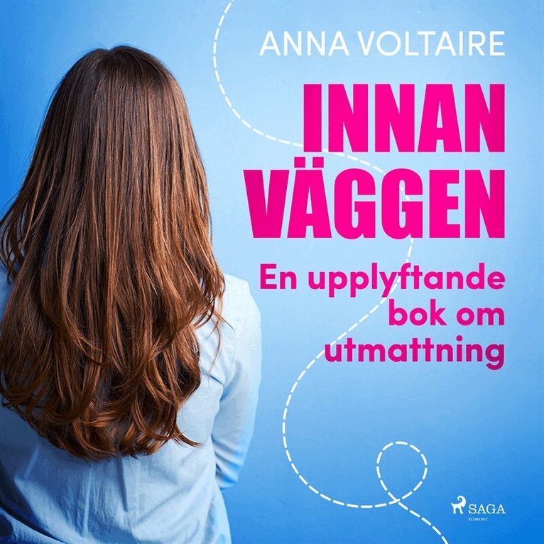 Anna Voltaire - Innan väggen: en upplyftande bok om utmattning, Ljudbok