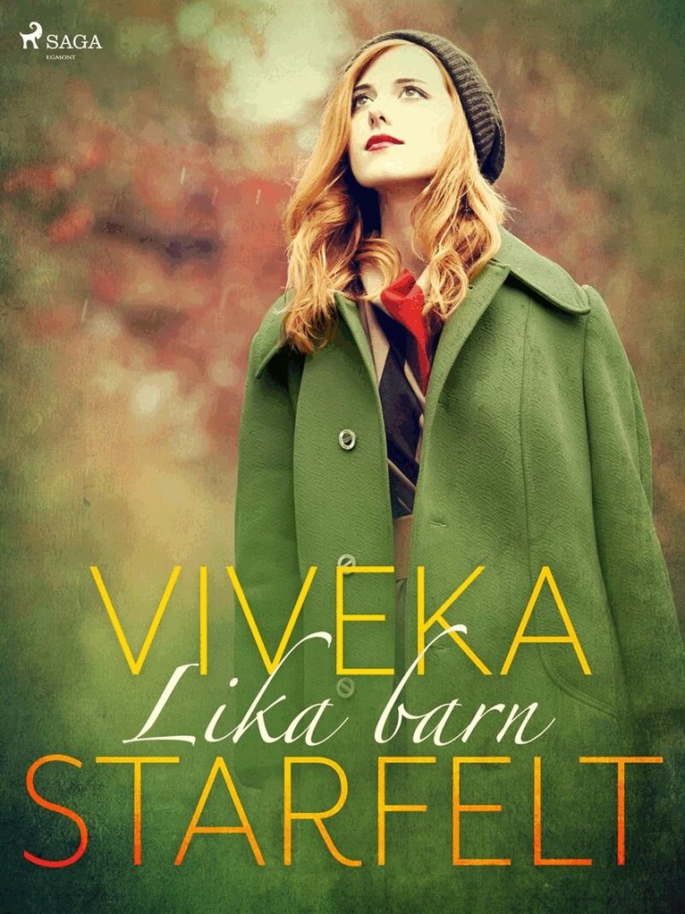 Viveka Starfelt - Lika barn, E-bok