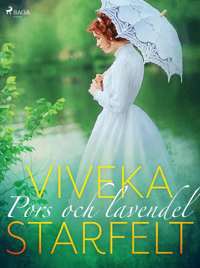 Viveka Starfelt - Pors och lavendel, E-bok