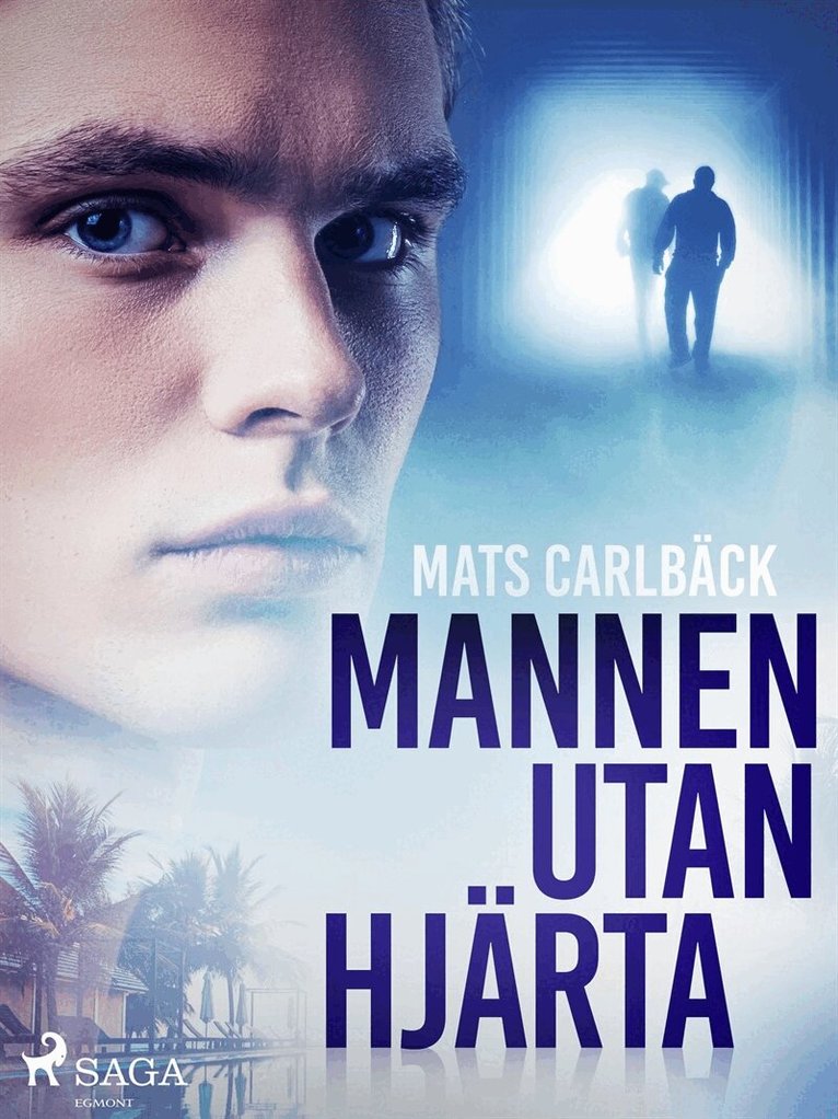 Mats Carlbäck - Mannen utan hjärta, E-bok