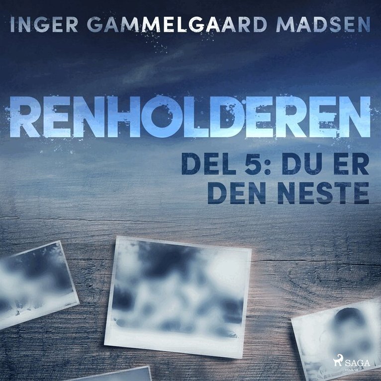Inger Gammelgaard Madsen - Renholderen 5: Du er den neste, Ljudbok