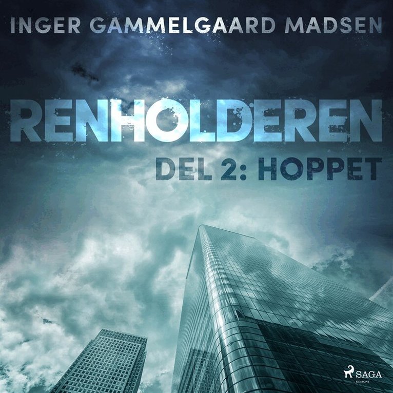 Inger Gammelgaard Madsen - Renholderen 2: Hoppet, Ljudbok
