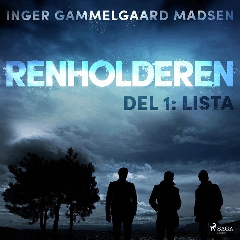 Inger Gammelgaard Madsen - Renholderen 1: Lista, Ljudbok