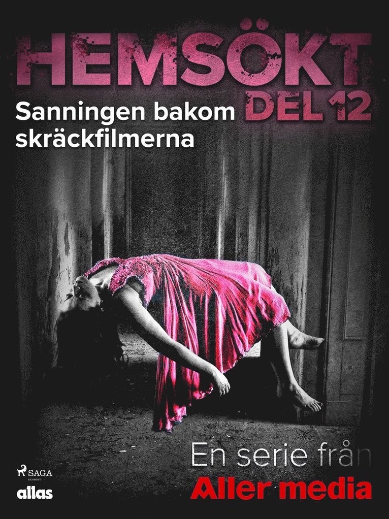 Allas Hemsökt - Sanningen bakom skräckfilmerna, E-bok