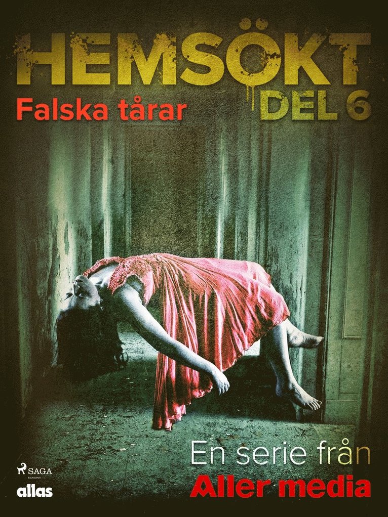 Allas Hemsökt - Falska tårar, E-bok