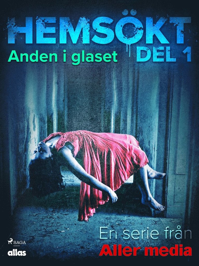 Allas Hemsökt - Anden i glaset, E-bok
