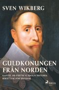 Guldkonungen frn Norden