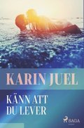 Knn att du lever