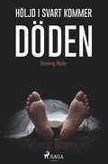 Hljd i svart  kommer dden