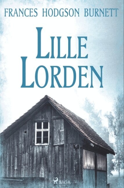 Frances Hodgson Burnett - Lille lorden, Häftad