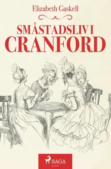 Elizabeth Gaskell - Småstadsliv i Cranford, Häftad