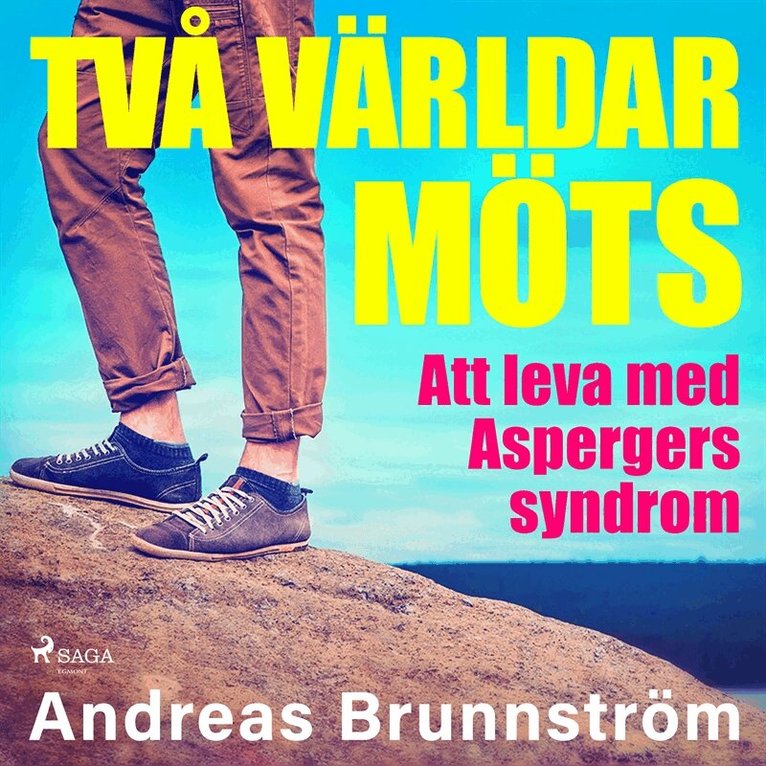 Andreas Brunnström - Två världar möts - Att leva med Aspergers syndrom, Ljudbok