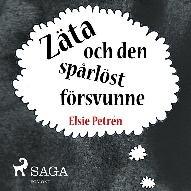 Elsie Petrén - Zäta och den spårlöst försvunne, Ljudbok