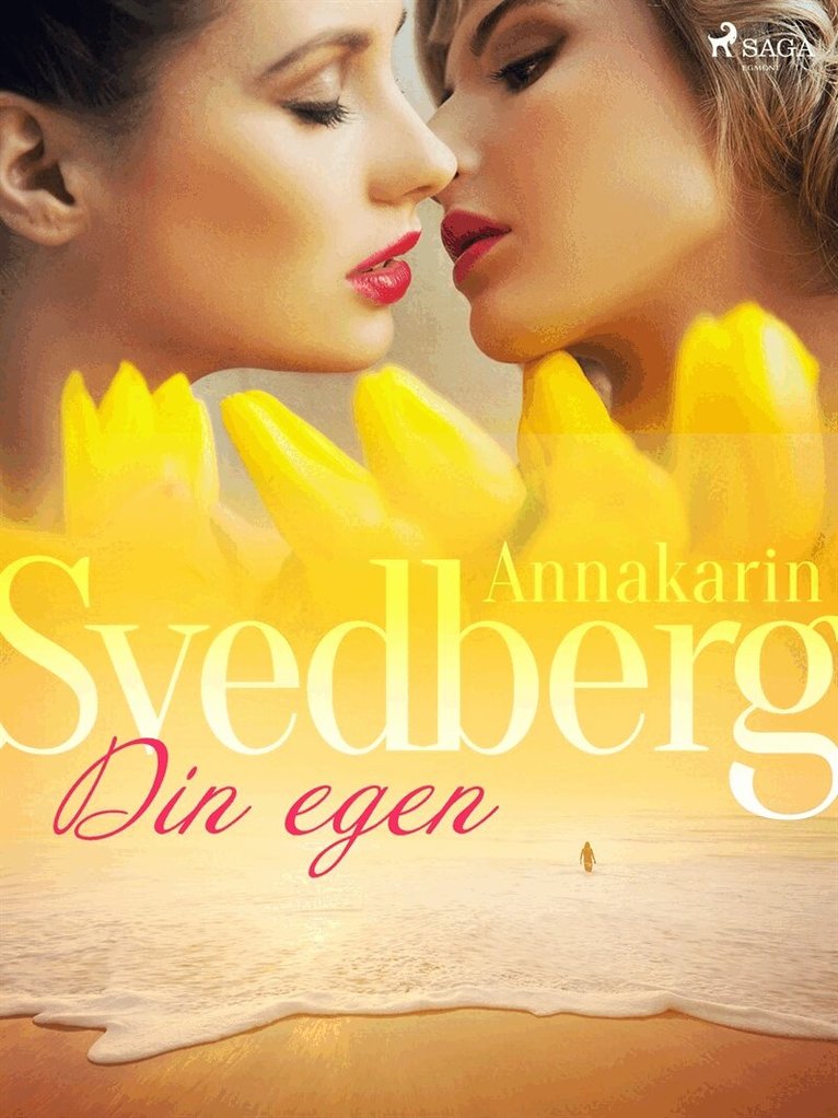 Annakarin Svedberg - Din egen, E-bok