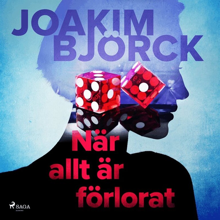 Joakim Björck - När allt är förlorat, Ljudbok