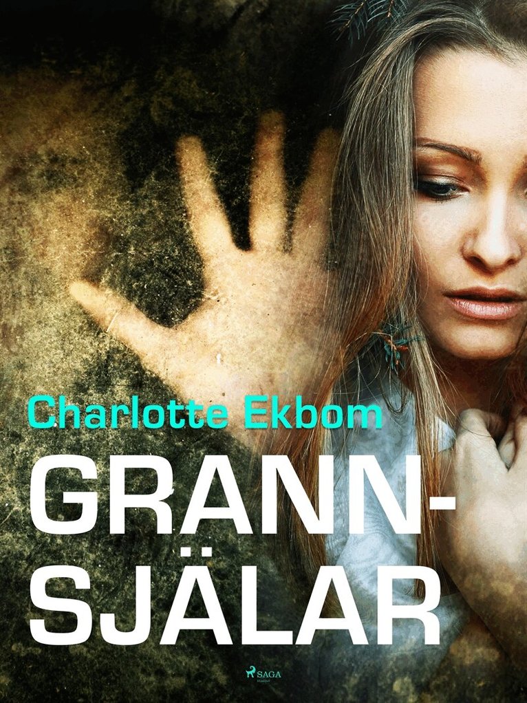 Charlotte Ekbom - Grannsjälar, E-bok