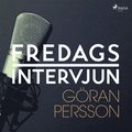 Fredagsintervjun - Gran Persson