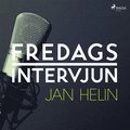 Fredagsintervjun - Jan Helin