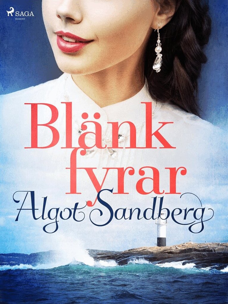 Algot Sandberg - Blänkfyrar, E-bok