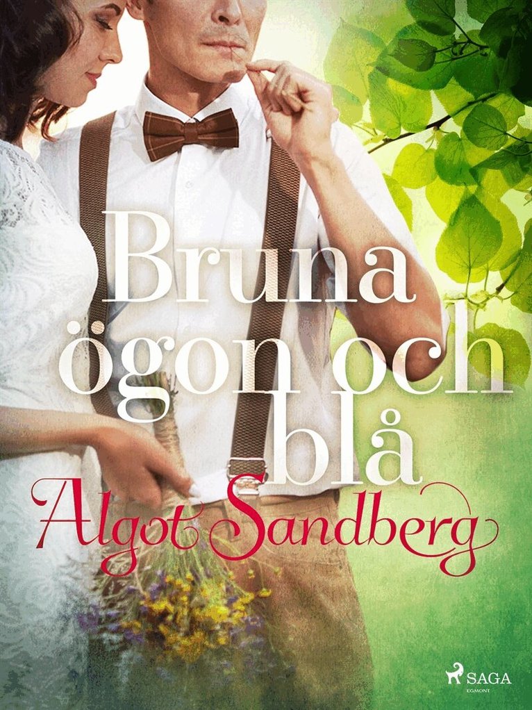 Algot Sandberg - Bruna ögon och blå, E-bok