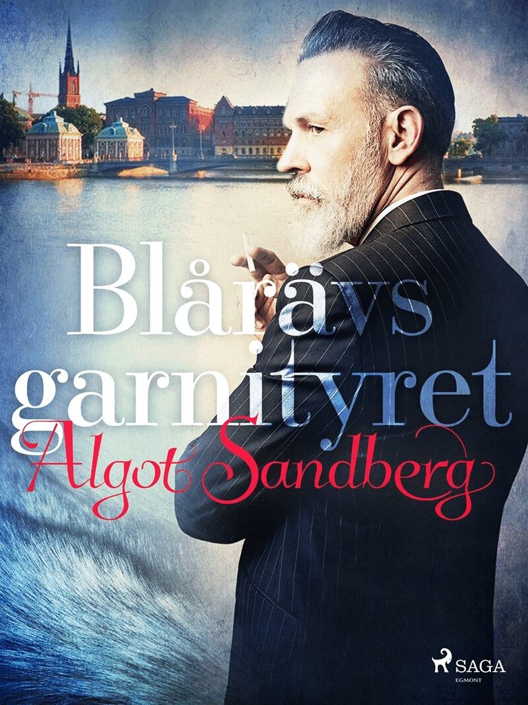 Algot Sandberg - Blårävsgarnityret, E-bok