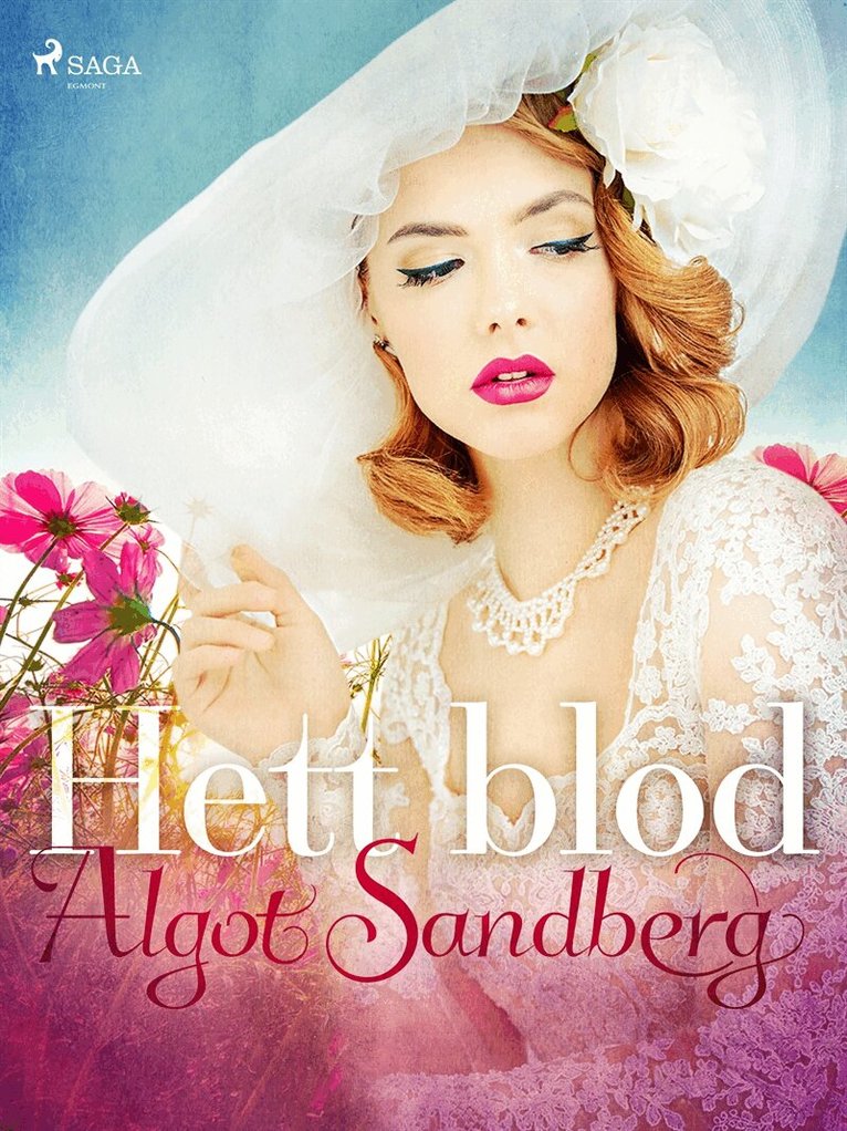 Algot Sandberg - Hett blod, E-bok