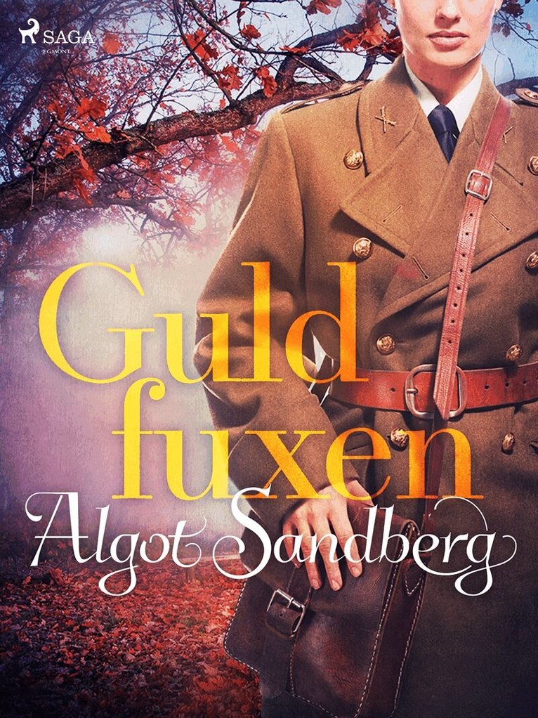Algot Sandberg - Guldfuxen, E-bok
