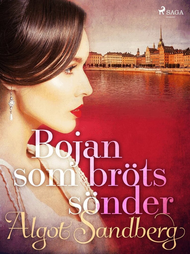 Algot Sandberg - Bojan som bröts sönder, E-bok