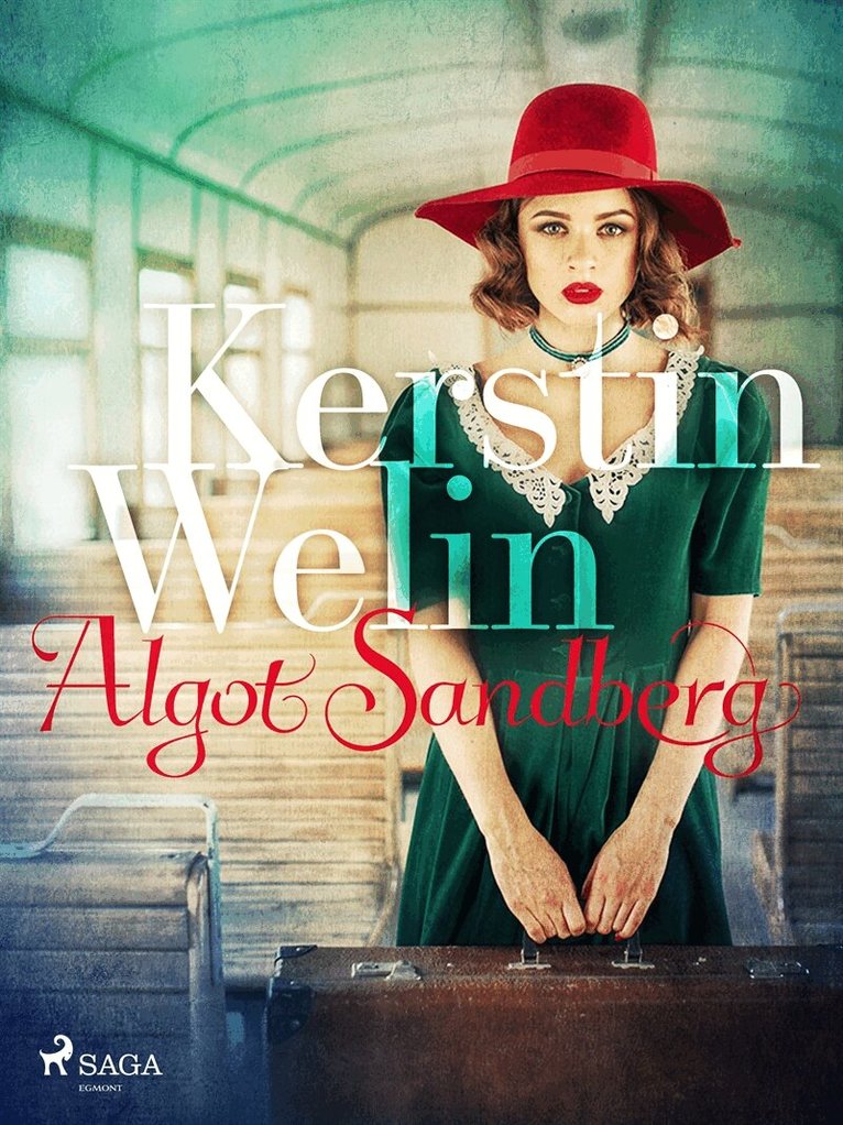 Algot Sandberg - Kerstin Welin, E-bok
