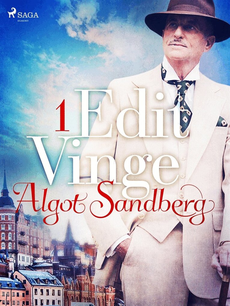 Algot Sandberg - Edit Vinge - 1, E-bok