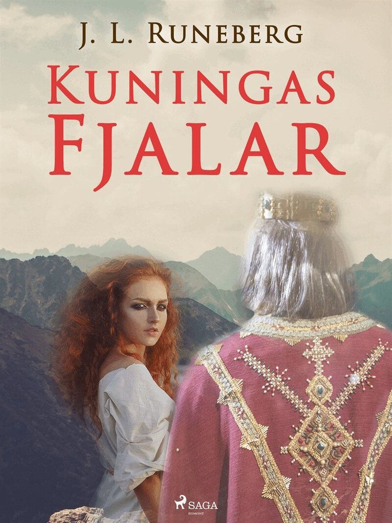 J. L. Runeberg - Kuningas Fjalar, E-bok