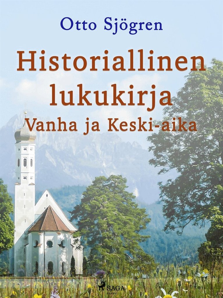 Otto Sjögren - Historiallinen lukukirja: Vanha ja Keski-aika, E-bok