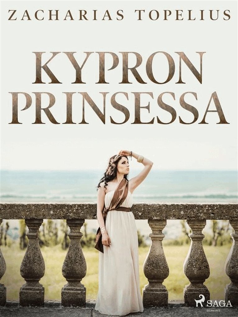 Zacharias Topelius - Kypron prinsessa, E-bok