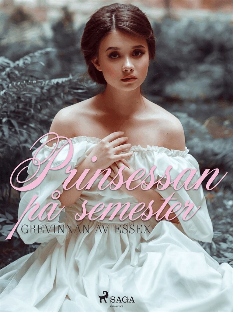 Grevinnan av Exssex - Prinsessan på semester, E-bok