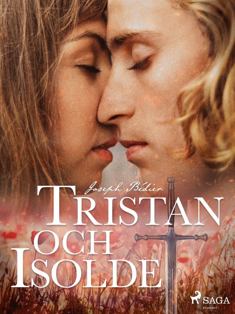 Joseph Bédier - Tristan och Isolde, E-bok