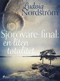 Sjrvare-final: en liten totalitet