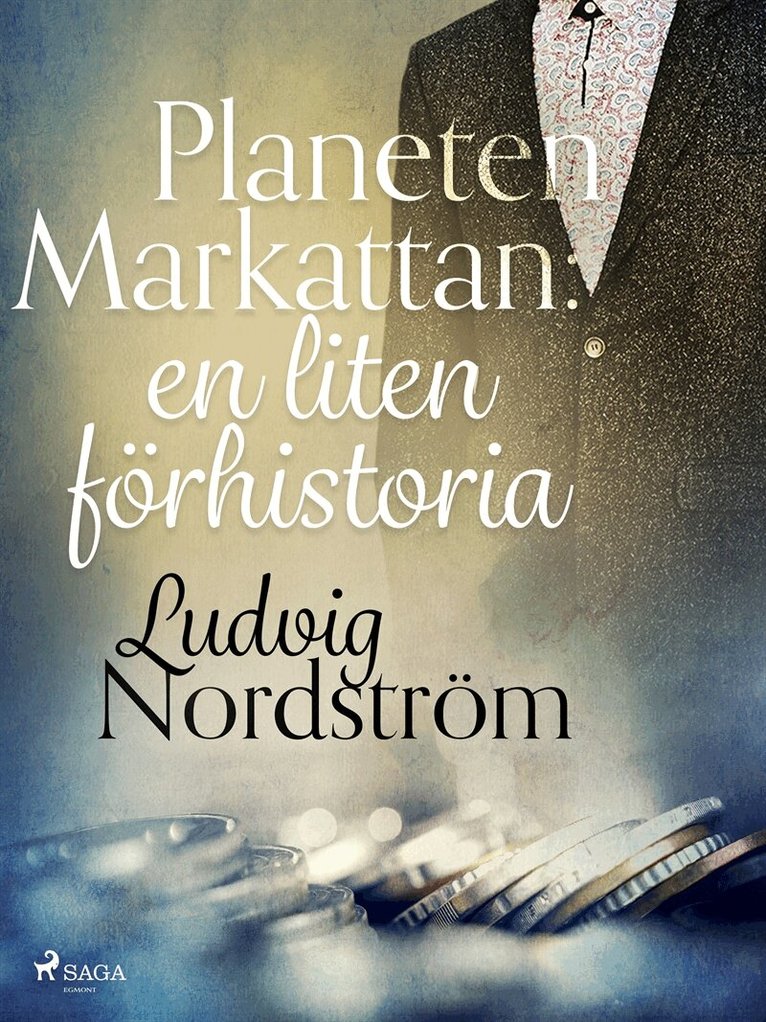Ludvig Nordström - Planeten Markattan: en liten förhistoria, E-bok
