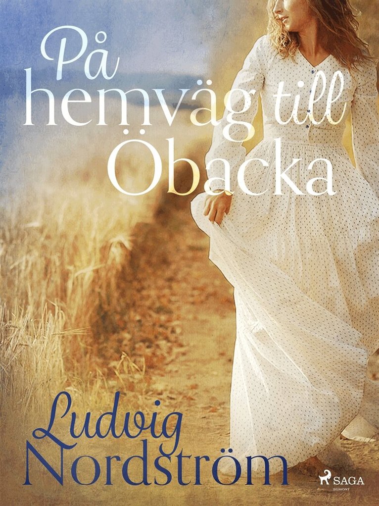 Ludvig Nordström - På hemväg till Öbacka, E-bok