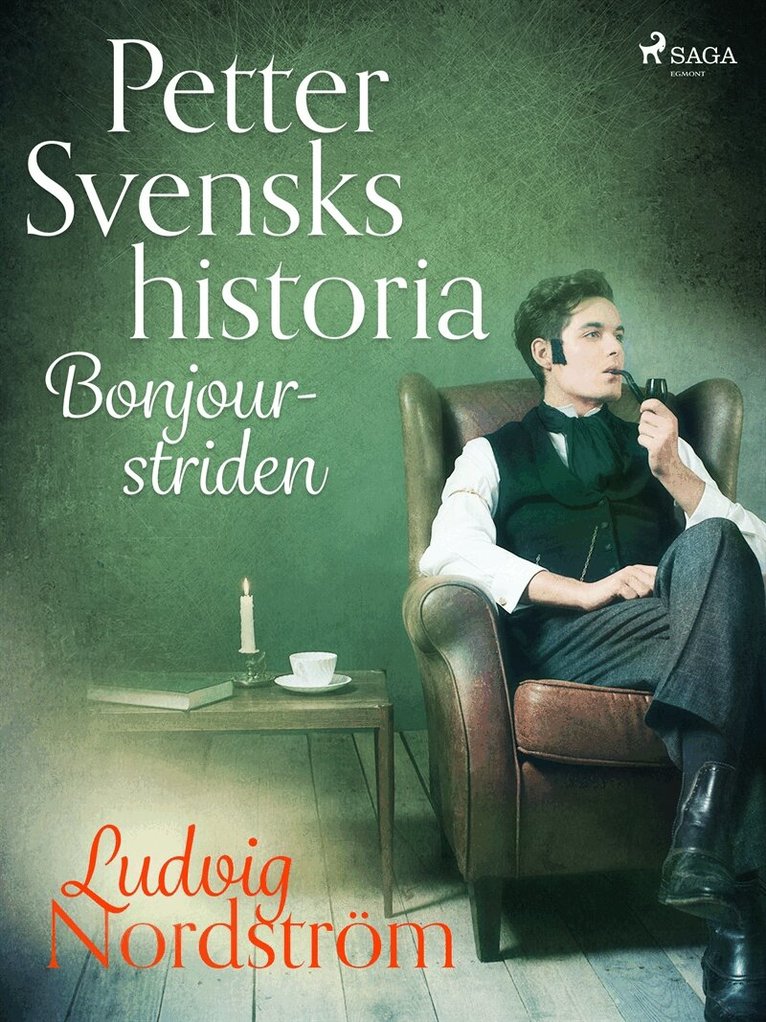 Ludvig Nordström - Petter Svensks historia: Bonjour-striden, E-bok