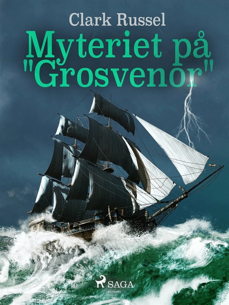 Clark Russel - Myteriet på Grosvenor, E-bok